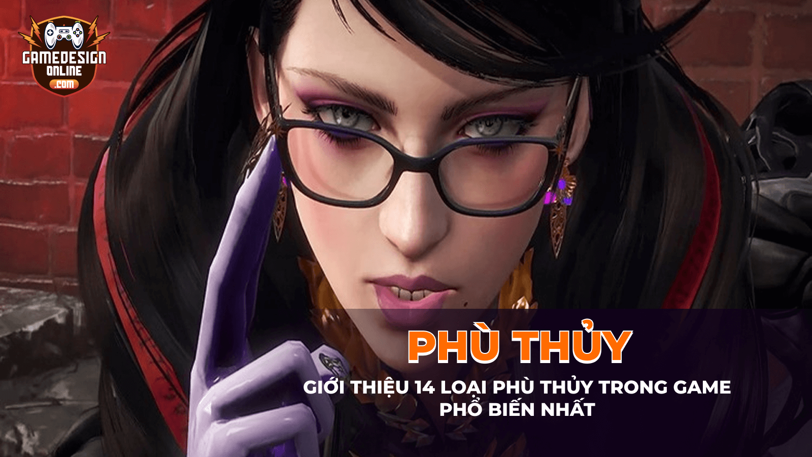 14 phân loại các nhân vật phù thủy phổ biến khi thiết kế Game