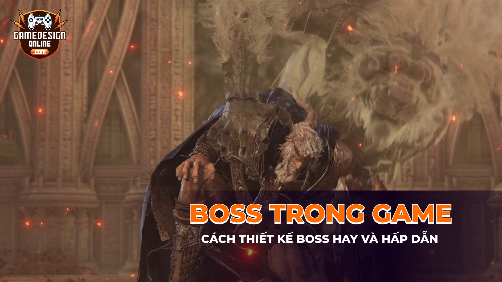 Boss là gì? Cách thiết kế boss trong game hấp dẫn và thu hút người chơi