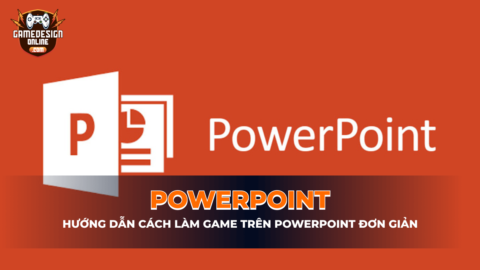 Hướng dẫn cách làm game trên PowerPoint đơn giản dành cho người mới