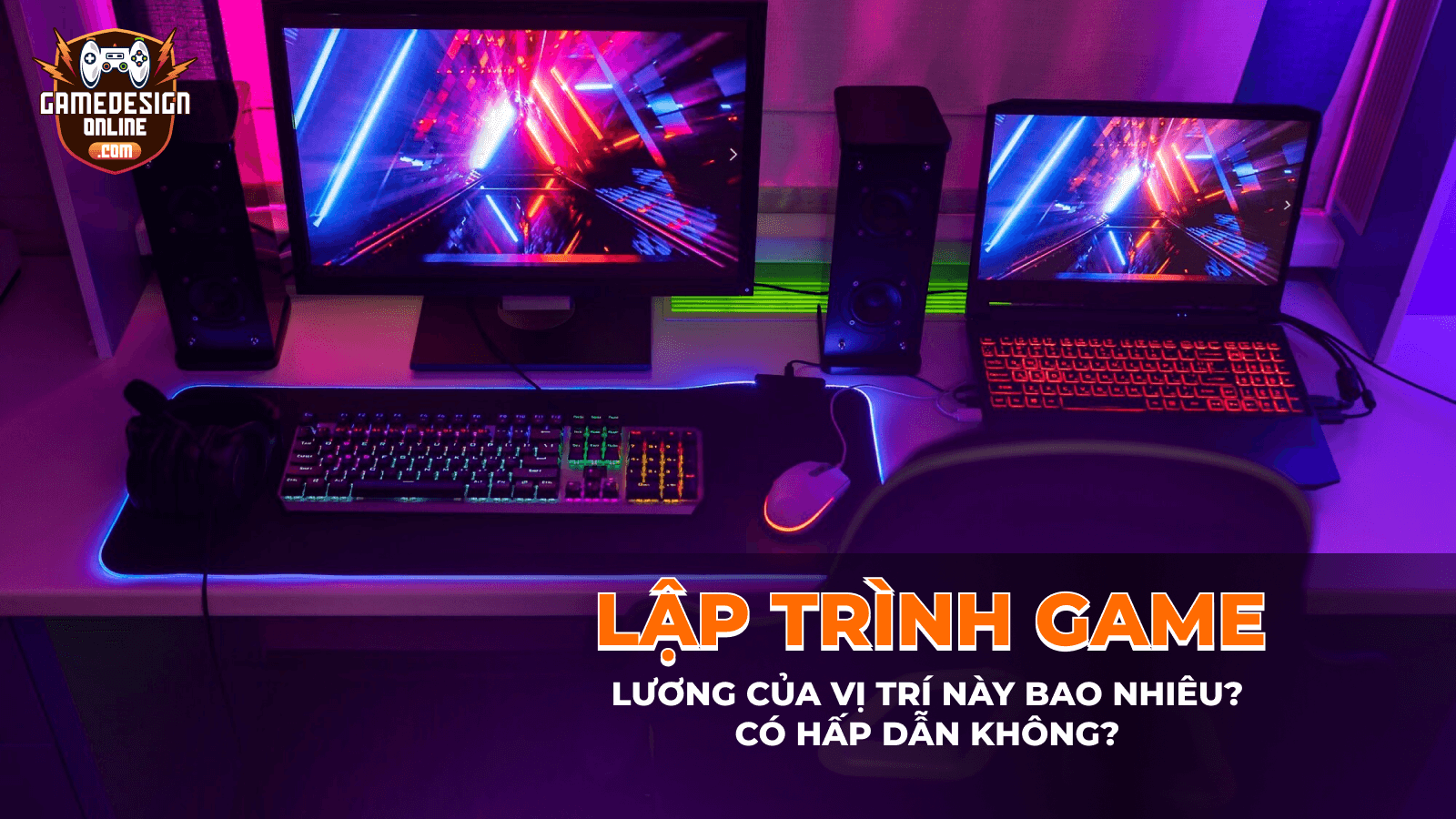 Lập trình game là gì? Mức lương của lập trình viên game bao nhiêu?